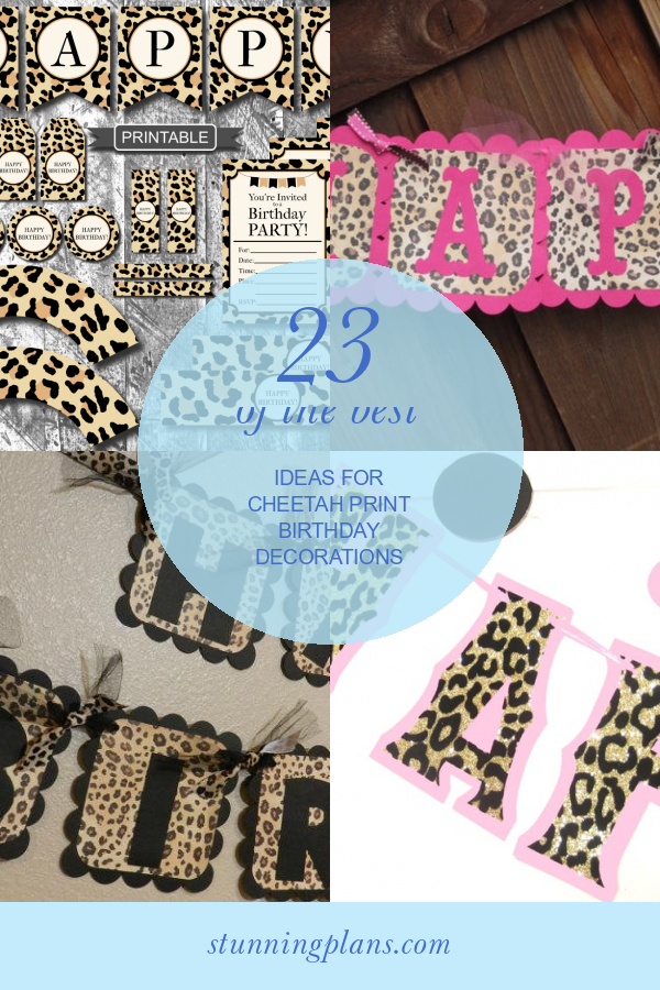23 Of the Best Ideas for Cheetah Print Birthday Decorations - Home